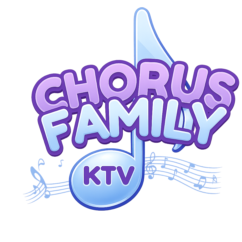 Chorus Family KTV